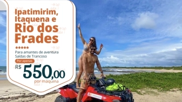 Quadriciclo em Ipatimirim, Itaquena e Rio dos Frades